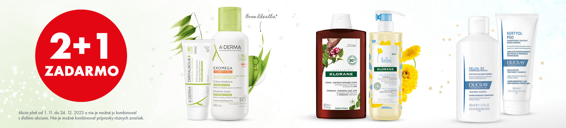 A-Derma, Klorane, Ducray - 2+1 zadarmo